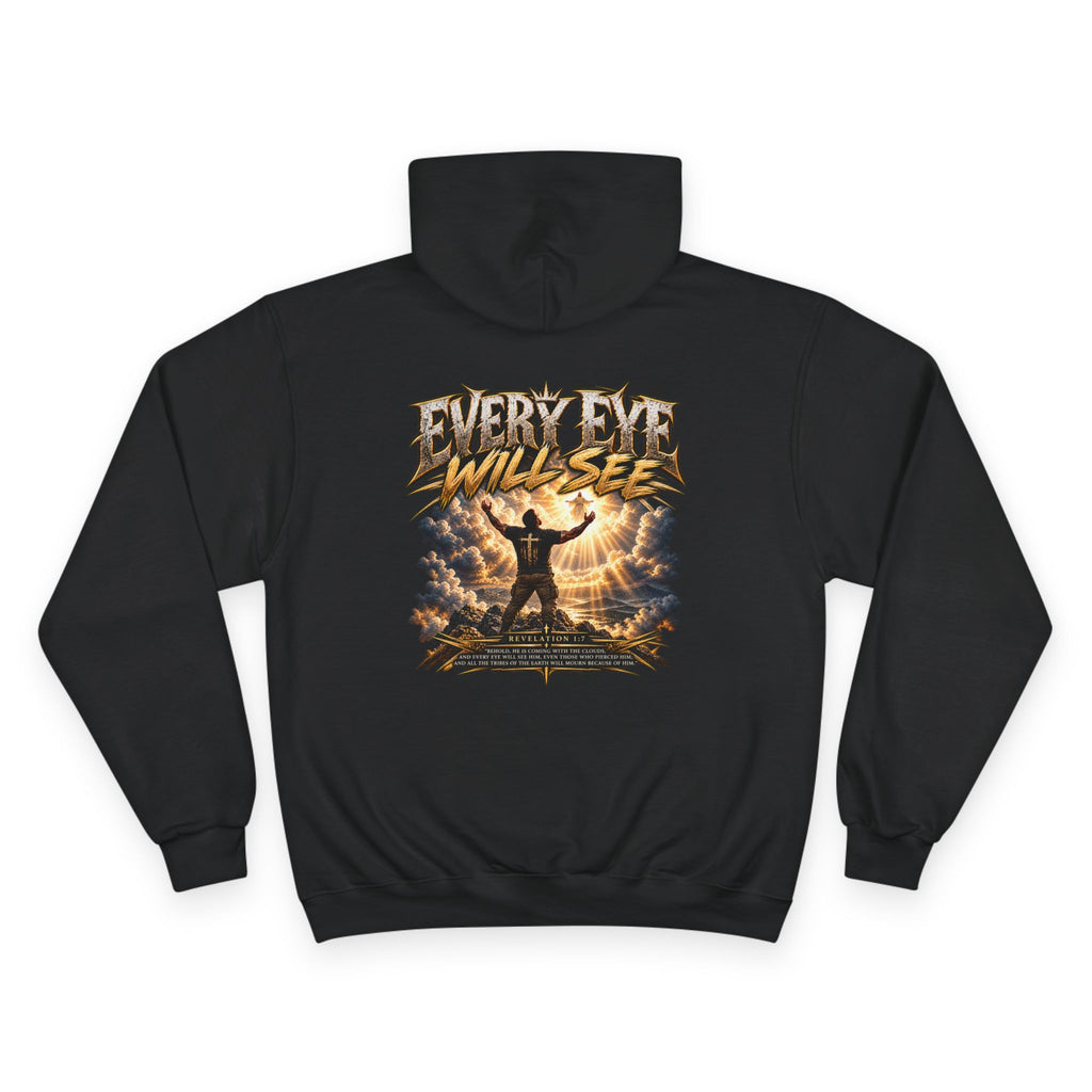 Champion Hoodie — "Every Eye Will See" Graphic Pullover